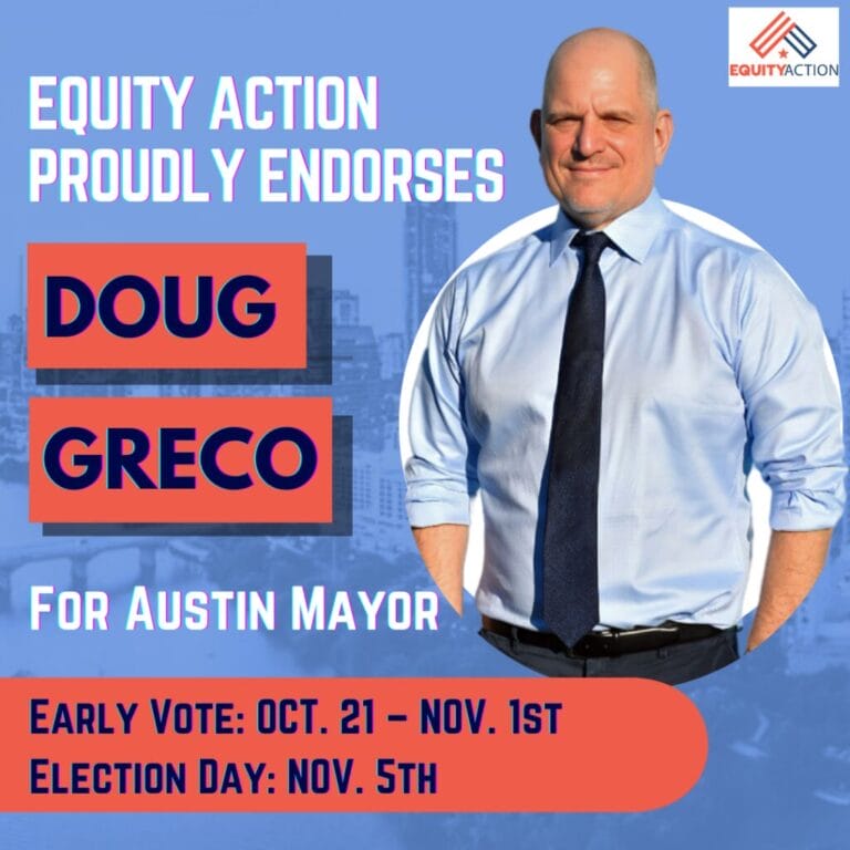 Equity Action Endorses Doug Greco for Austin Mayor